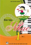 BÀI TẬP NHẠC LỚP 1 - TẬP 1 (Theo chương trình tiểu học mới)